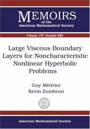 Cover of: Large Viscous Boundary Layers For Noncharacteristic Nonlinear Hyperbolic Problems (Memoirs of the American Mathematical Society)