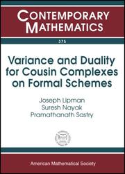 Cover of: Variance And Duality For Cousin Complexes On Formal Schemes (Contemporary Mathematics) by Joseph Lipman, Suresh Nayak, Pramathanath Sastry