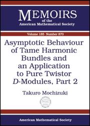 Cover of: Asymptotic Behaviour of Tame Harmonic Bundles and an Application to Pure Twistor $D$-Modules, Part 2 (Memoirs of the American Mathematical Society) (Memoirs of the American Mathematical Society)