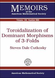 Toroidalization of Dominant Morphisms of 3-folds (Memoirs of the American Mathematical Society) by Steven Dale Cutkosky