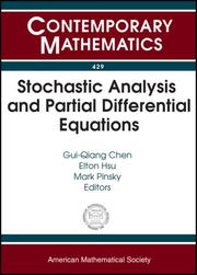 Cover of: Stochastic Analysis and Partial Differential Equations: Emphasis Year 2004 - 2005 on Stochastic Analysis and Partial Differential Equations Northwestern ... Illinois (Contemporary Mathematics)