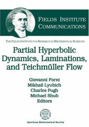 Cover of: Partially Hyperbolic Dynamics, Laminations, and Teichmuller Flow (Fields Institute Communications)