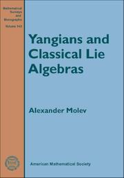 Yangians and Classical Lie Algebras (Mathematical Surveys and Monographs) by Alexander Molev