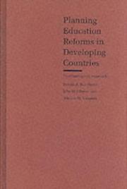 Planning education reforms in developing countries by Dennis A. Rondinelli