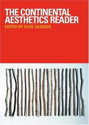 Cover of: The Continental Aesthetics Reader by Clive Cazeaux