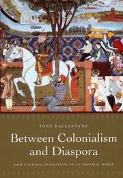 Cover of: Between Colonialism and Diaspora by Tony Ballantyne