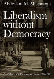 Cover of: Liberalism without Democracy | Abdeslam Maghraoui