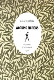 Cover of: Working Fictions: A Genealogy of the Victorian Novel (Post-Contemporary Interventions)