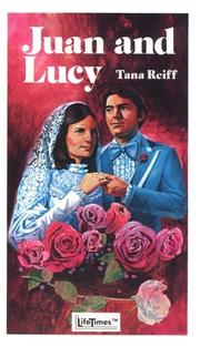 Cover of: Juan and Lucy by Tana Reiff
