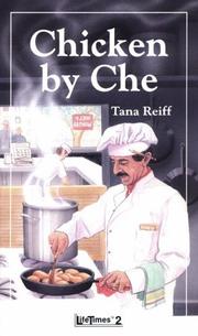 Cover of: Chicken by Che (Pacemaker Lifetimes 2 Book) by Tana Reiff