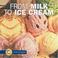 Cover of: From Milk to Ice Cream (Start to Finish)