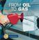 Cover of: From Oil to Gas (Start to Finish)