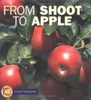 Cover of: From Shoot to Apple (Start to Finish) by Stacy Taus-Bolstad