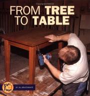 Cover of: From Tree to Table (Start to Finish)