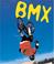 Cover of: Bmx (Extreme Sports)