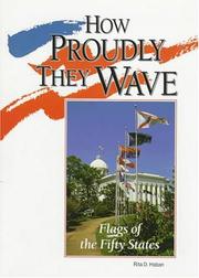 Cover of: How proudly they wave: flags of the fifty states