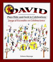 Cover of: David plays hide-and-seek in celebrations =: David juega al escondite en celebraciones