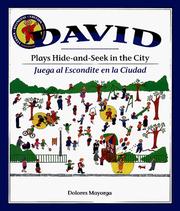 Cover of: David plays hide-and-seek in the city =: David juega al escondite en la ciudad