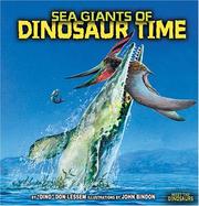 Sea giants of dinosaur time by Don Lessem