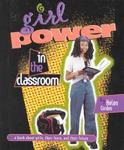 Cover of: Girl Power in the Classroom: A Book About Girls, Their Fears, and Their Future (Girl Power Series)