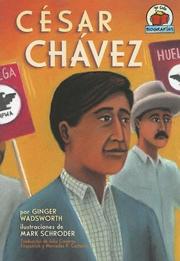 Cover of: Cesar Chavez (Yo Solo Biografias)