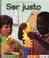 Cover of: Ser justo