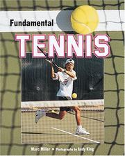 Cover of: Fundamental tennis by Miller, Marc