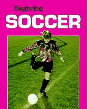 Cover of: Beginning soccer by Julie Jensen