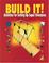 Cover of: Build it!