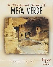 A Personal Tour of Mesa Verde by Young, Robert