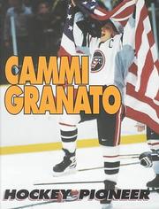 Cover of: Cammi Granato: Hockey Pioneer (Sports Achievers Biographies)