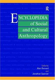Cover of: Encyclopedia of social and cultural anthropology