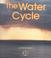 Cover of: The Water Cycle