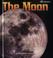 Cover of: The Moon (Pull Ahead Books)
