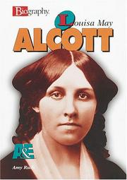 Cover of: Louisa May Alcott (Biography (a & E)) by Amy Katheran Ruth