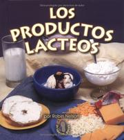 Cover of Los Productos Lacteos (Los Grupos De Alimentos/Food Groups) by Robin Nelson