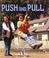 Cover of: Push and Pull