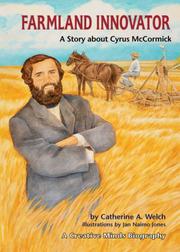 Cover of: Farmland Innovator: A Story About Cyrus Mccormick (Creative Minds Biographies)