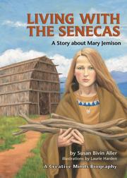 Cover of: Living With the Senecas: A Story About Mary Jemison (Creative Minds Biographies)