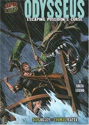 Cover of: Odysseus: Escaping Poseidon's Curse: A Greek Legend (Graphic Universe)