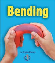 Cover of: Bending by Sheila Rivera