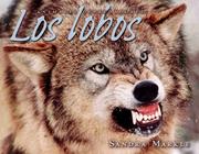 Cover of: Los Lobos/wolves (Animales Depredadores/Animal Predators)