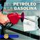 Cover of: Del Petroleo a La Gasolina/from Oil to Gas (De Principio a Fin/Start to Finish)