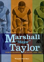 Marshall "Major" Taylor by Marlene Targ Brill