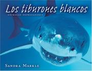 Cover of: Los Tiburones Blancos / Great White Sharks (Animales Depredadores / Animal Predators)