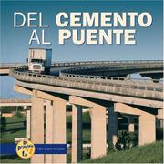 Cover of: Del Cemento Al Puente/from Cement to Bridge (De Principio a Fin/Start to Finish) by Robin Nelson