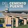 Cover of: Del Cemento Al Puente/from Cement to Bridge (De Principio a Fin/Start to Finish)