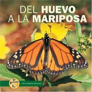 Cover of: Del Huevo a La Mariposa / from Egg to Butterfly (De Principio a Fin / Start to Finish)