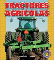 Cover of: Tractores Agricolas/farm Tractors (Libros Para Avanzar - Potencia En Movimiento /Pull Ahead Books - Mighty Movers)