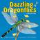 Cover of: Dazzling Dragonflies